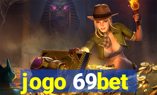 jogo 69bet